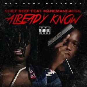 Already Know - Chief Keef (Ft. ManeMane4CGG)