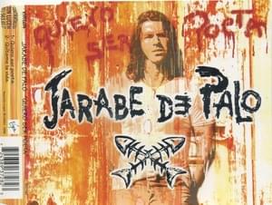 Quiero Ser Poeta - Jarabe de Palo