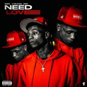 Need Love - EBK Young Joc