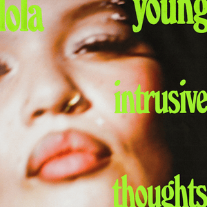 Intrusive Thoughts - Lola Young