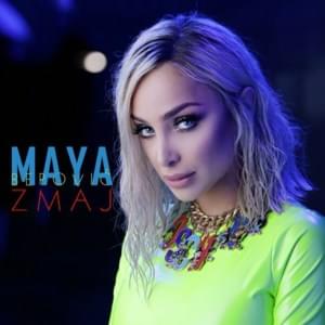 Zmaj - Maya Berović