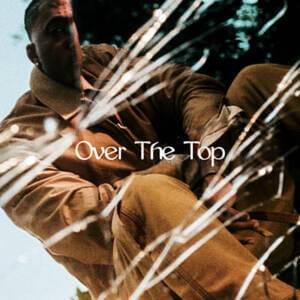 Over the Top - Lecrae