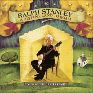 I’m Thinking Tonight Of My Blue Eyes - Ralph Stanley