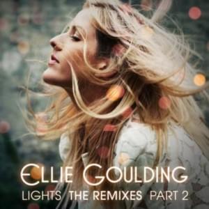 Lights (Captain Cuts remix) - Ellie Goulding