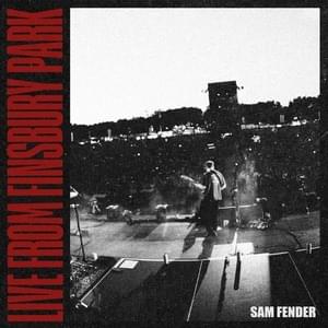 Play God (Live From Finsbury Park) - Sam Fender