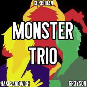 All Out (Monster Trio Rap) - Cuspodan (Ft. Gr3ys0n & Ham Sandwich (USA))