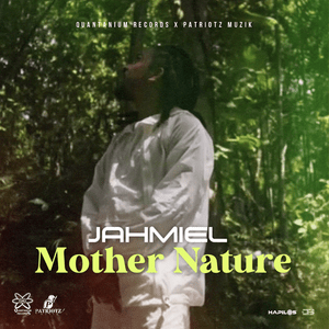 Mother Nature - Jahmiel