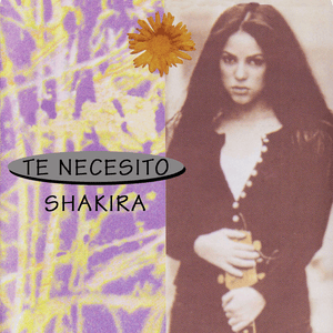 Te Necesito - Shakira