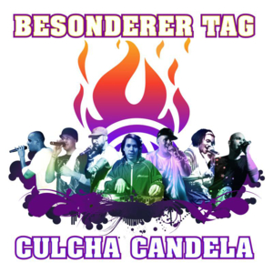 Besonderer Tag - Culcha Candela