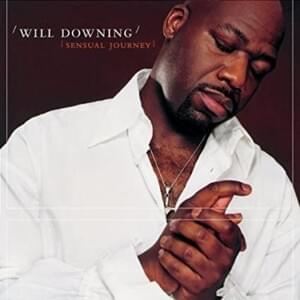 Drowning In Your Eyes - Will Downing