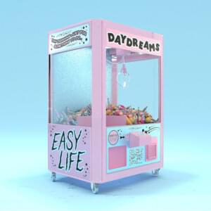 ​daydreams - ​hard life