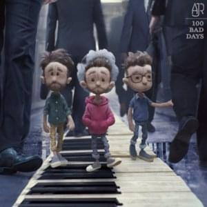 100 Bad Days - AJR