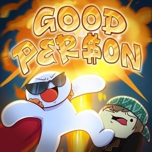 Good Person - TheOdd1sOut & Roomie