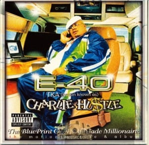 Earl That’s Yo’ Life - E-40 (Ft. Otis & Shugg & Too $hort)