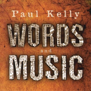 It Started with a Kiss - Paul Kelly