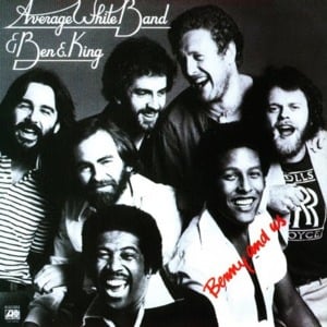 Get It Up For Love - Average White Band (Ft. Ben E. King)