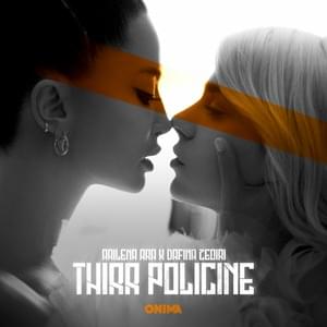 Thirr Policine - Arilena Ara (Ft. Dafina Zeqiri)