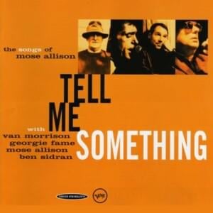 Tell Me Something - Van Morrison