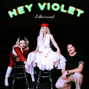 Bittersweet - Hey Violet