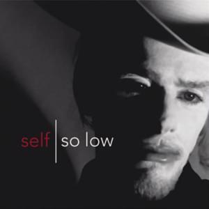 So Low - ​sElf