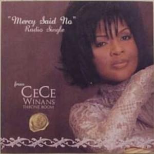 Mercy Said No - CeCe Winans