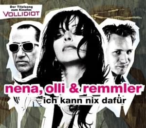 Ich kann nix dafür - Nena (Ft. Oliver Pocher & Stephan Remmler)