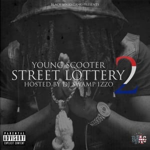 Street Lottery (Street Lottery 2) - Young Scooter