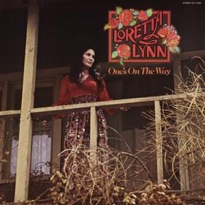 One’s on the Way - Loretta Lynn