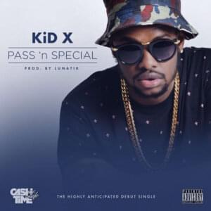 Pass N Special - Kid X