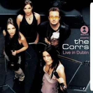 When the Stars Go Blue - The Corrs (Ft. Bono)