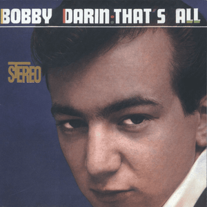 That’s the Way Love Is - Bobby Darin