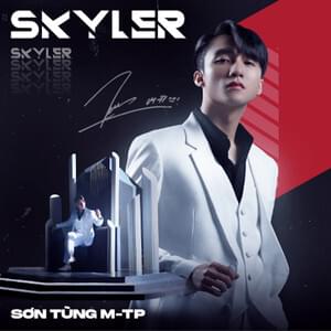 Skyler - Sơn Tùng M-TP