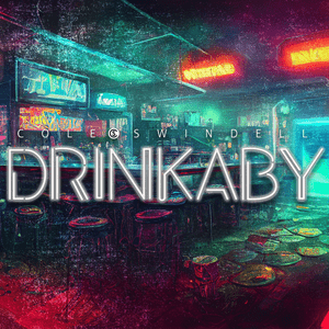 Drinkaby - Cole Swindell