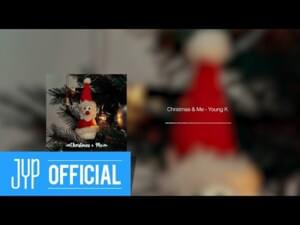 Christmas & Me - Young K