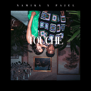 Touché - Namika & Pajel