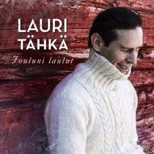 Joulu tuo luoksein rakkaat - Lauri Tähkä