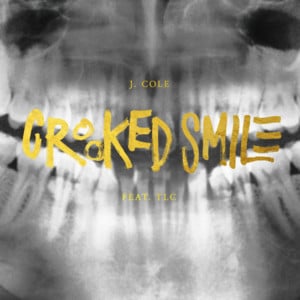 Crooked Smile - J. Cole (Ft. TLC)