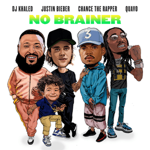 No Brainer - DJ Khaled (Ft. Chance the Rapper, Justin Bieber & Quavo)