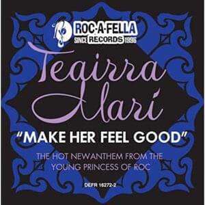 Make Her Feel Good (Radio Edit) - Teairra Marí