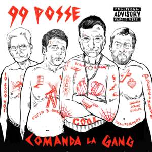 Comanda la Gang - 99 Posse