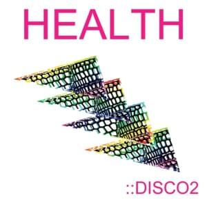 Die Slow (Pictureplane remix) - HEALTH