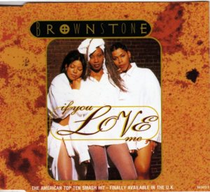 If You Love Me (Smooth Out Remix Extended Version) - Brownstone