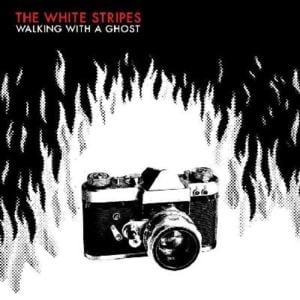 Walking with a Ghost - The White Stripes