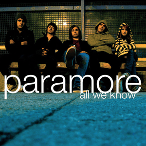 All We Know - Paramore