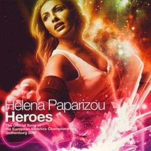 Heroes - Helena Paparizou