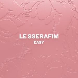 EASY (Sped Up ver.) - LE SSERAFIM