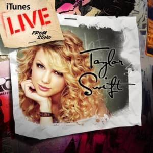 Should’ve Said No (Live from SoHo) - Taylor Swift