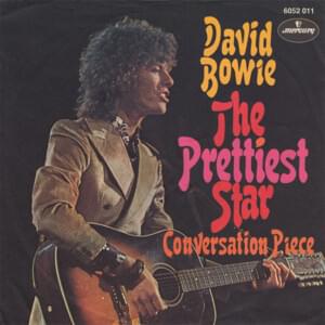 The Prettiest Star (1970 Version) - David Bowie