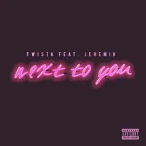 Next to You - Twista (Ft. Jeremih)