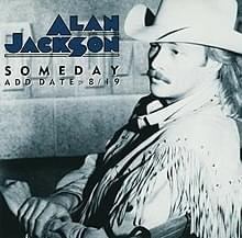 Someday - Alan Jackson